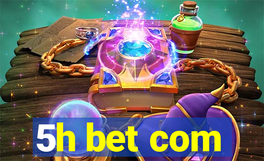 5h bet com